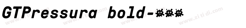 GTPressura bold字体转换 GTPressura bold字体转换